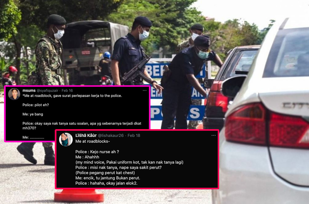 M Sians Share Hilarious Conversations With Our Abang Polis At Roadblocks Rojakdaily